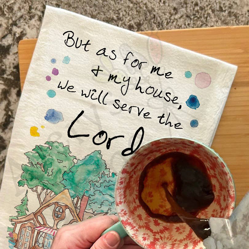 My House Will Serve the LORD Kitchen Towel