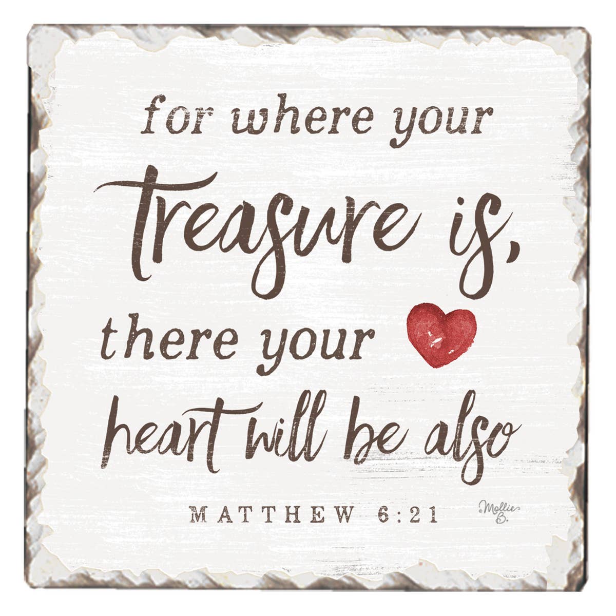 For where your treasure is