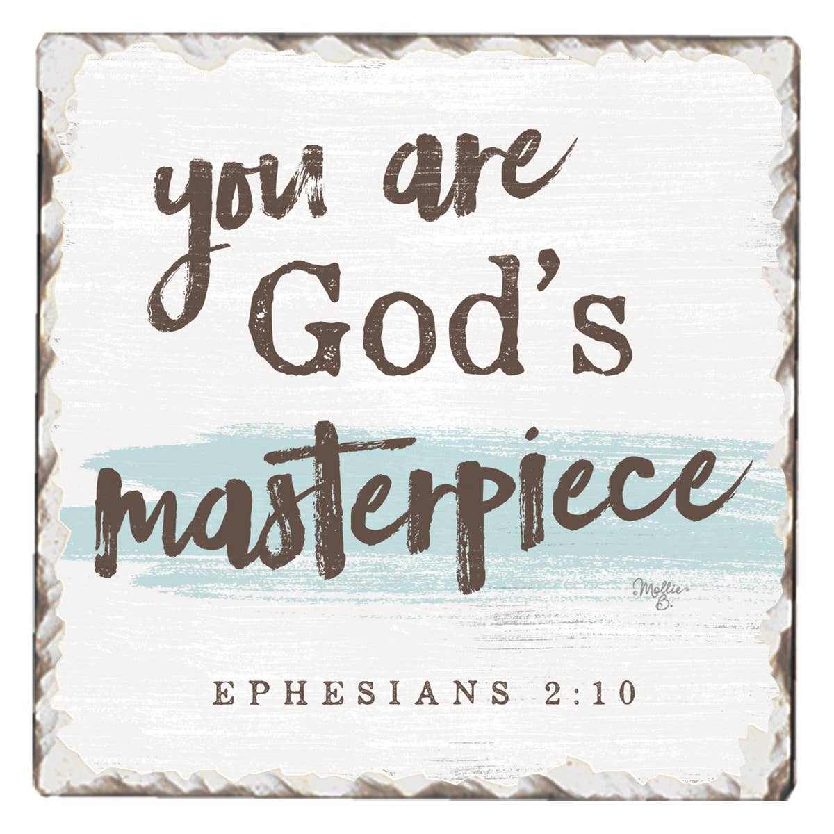 You are God's Masterpiece