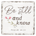 Be Still and Know